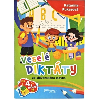 Veselé diktáty zo slovenského jazyka pre 4.ročník