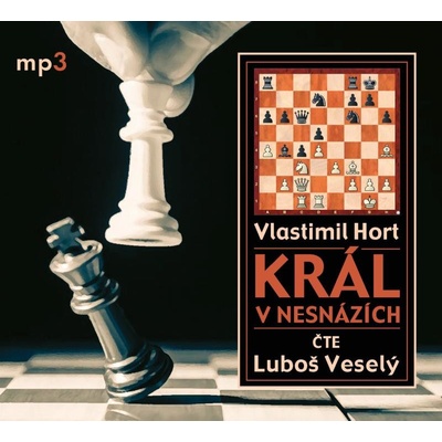 Král v nesnázích - Vlastimil Hort - Čte Luboš Veselý