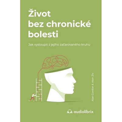 Život bez chronické bolesti - Alan Gordon