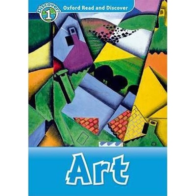Oxford Read and Discover 1 Art Geatches, H. Clegg, J.