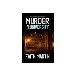 Murder at the University | Faith Martin (ISBN: 9781789311785)