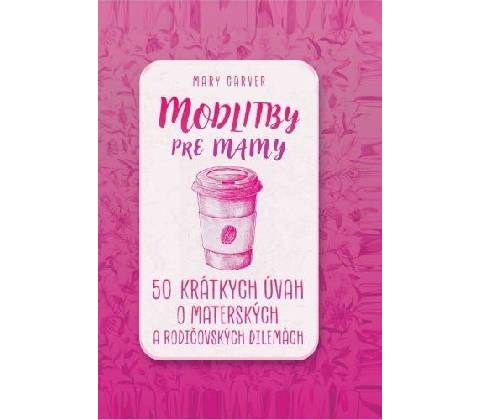 Modlitby pre mamy