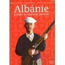 Albánie Kráska se špatnou pověstí