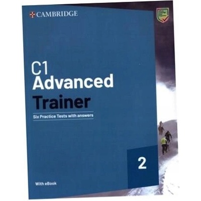 C1 Advanced Trainer 2 Six Practice Tests with Answers with Resources Download wi