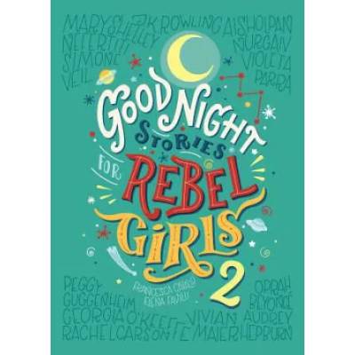 Good Night Stories For Rebel Girls 2 | Elena Favill