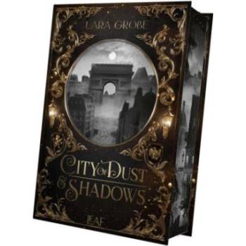 City of Dust and Shadows | Lara Große