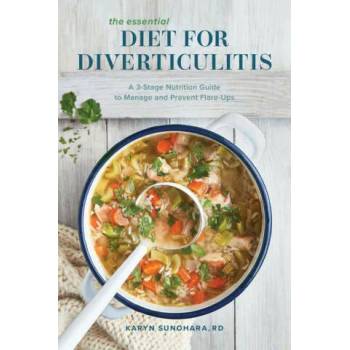 The Essential Diet for Diverticulitis: A 3-Stage Nutrition Guide to Manage and Prevent Flare-Ups