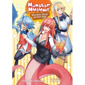 Monster Musume The Novel - Monster Girls on the Job! (ISBN: 9781648275593)