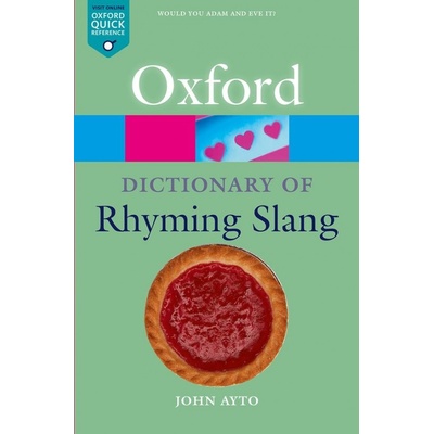 The Oxford Dictionary of Rhyming Slang Oxford Paperback Ref
