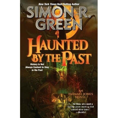 Haunted by the Past - Simon R. Green