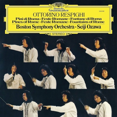 Seiji Ozawa & Boston Symphony Orchestra - Respighi: Pines of Rome, P. 141: Roman Festivals, (2 ) LP