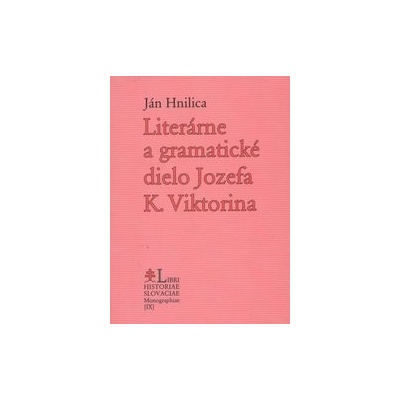 Literárne a gramatické dielo Jozefa K. Viktorina