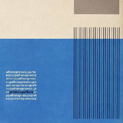 Preoccupations - Preoccupations (Limited Edition) LP