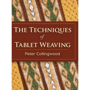 Techniques of Tablet Weaving | Peter Collingwood (ISBN: 9781626542150)