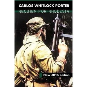 Requiem for Rhodesia | Carlos Whitlock Porter (ISBN: 9781648586668)