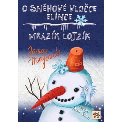 O sněhové vločce Elince, Mrazík Lojzík
