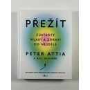 Přežít - Peter Attia