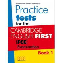 Practice Tests for the Cambridge English: FIRST. FCE Examination. Student's Book. Book 1