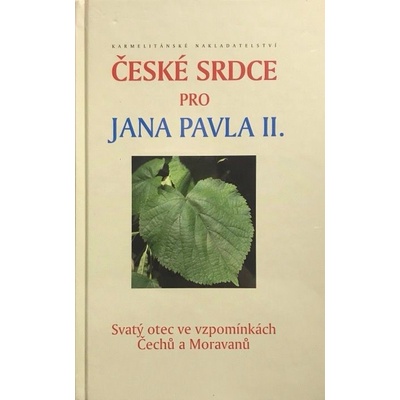 České srdce pro Jana Pavla II.