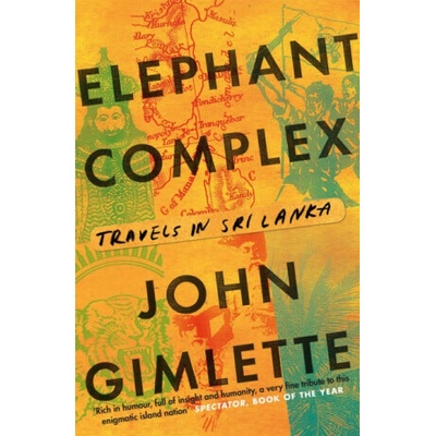 Elephant Complex - John Gimlette