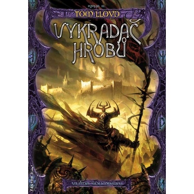 Vláda soumraku 3 - Vykradač hrobů - Lloyd Tom