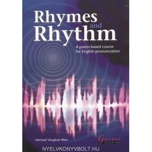Rhymes and Rhythm - A Poem Based Course for English Pronunciation - With CD - ROM | Michael Vaughan-Rees (ISBN: 9781859645284)