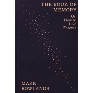 The Book of Memory | Mark Rowlands (ISBN: 9781803512648)