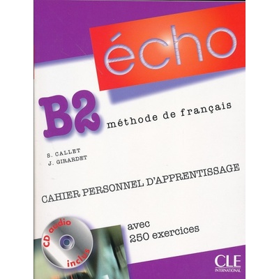 Echo B2 NE Cahier personnel+CD+corrigés