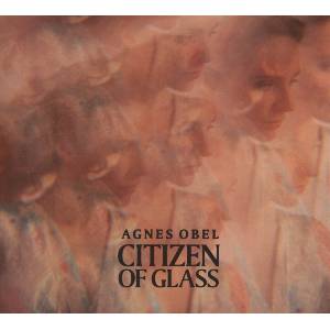 Sony Music Obel Agnes: Citizen Of Glass - CD (048765)