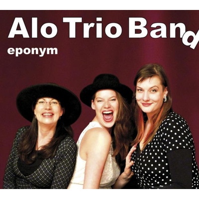 ALO TRIO BAND: EPONYM CD