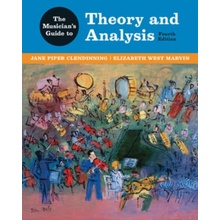 The Musician′s Guide to Theory and Analysis