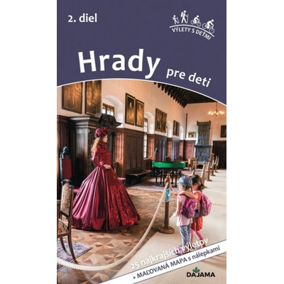 Hrady pre deti 2. diel - Daniel Kollár, Viera Poláková