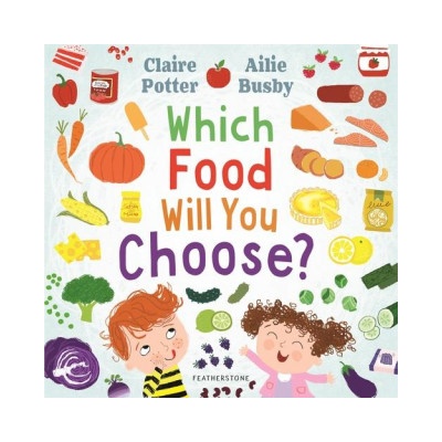 Which Food Will You Choose? | POTTER CLAIRE