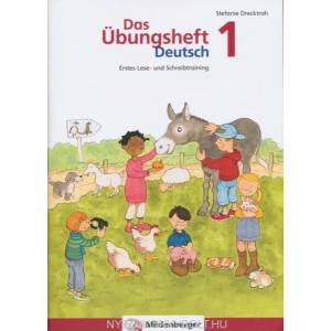 Das Übungsheft Deutsch 1 | Eve Jacob, Heike Treiber, Stefanie Drecktrah (2013)