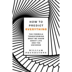 How to Predict Everything | William Poundstone (ISBN: 9781786077561)