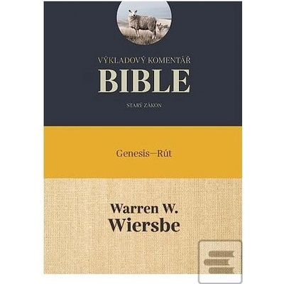 Výkladový komentář Bible - Warren W. Wiersbe