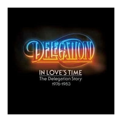 2 Delegation - In Love's Time (The Delegation Story 1976-1983) CD
