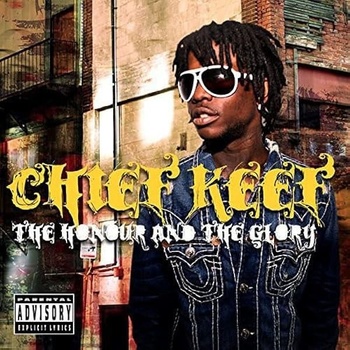 CHIEF KEEF: HONOUR AND THE GLORY CD