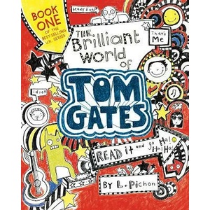 The Brilliant World of Tom Gates | Liz Pichon (ISBN: 9780763680688)
