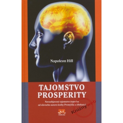 Tajomstvo prosperity - Napoleon Hill