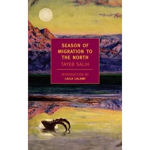 Season of Migration to the North (ISBN: 9781590173022)