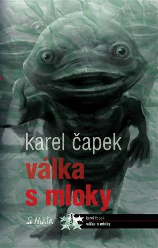 Válka s mloky, 2. vydání - Karel Čapek od 199 Kč - Heureka.cz