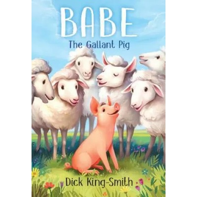 Babe | Dick King-Smith, Mary Rayner