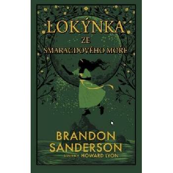 Lokýnka ze Smaragdového moře - Brandon Sanderson