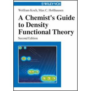 Chemist's Guide to Density Functional Theory 2e | Koch (ISBN: 9783527303724)