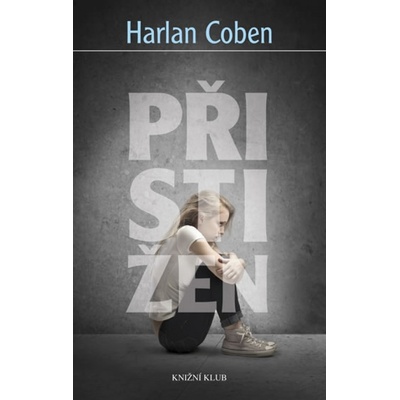 Přistižen - Harlan Coben