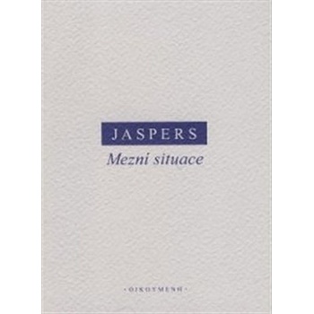 Mezní situace - Karl Jaspers