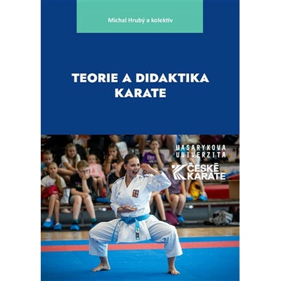 Teorie a didaktika karate - Dušana Augustovičová