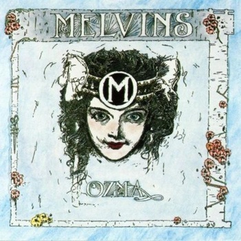 Ozma - Melvins LP