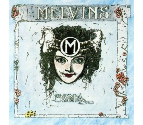 Ozma - Melvins LP